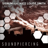 Обложка для Signum feat. Kate Louise Smith - Liberate