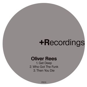 Обложка для Oliver Rees - Then You Die (Original Mix)