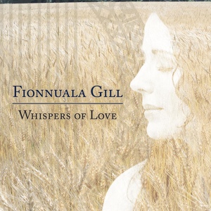 Обложка для Fionnuala Gill - The Cloths of Heaven