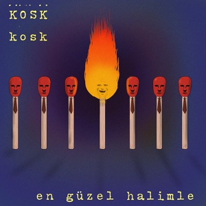 Обложка для Köşk - En Güzel Halimle