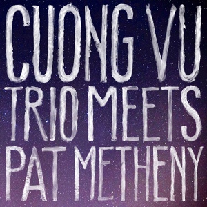 Обложка для Cuong Vu, Pat Metheny - Acid Kiss