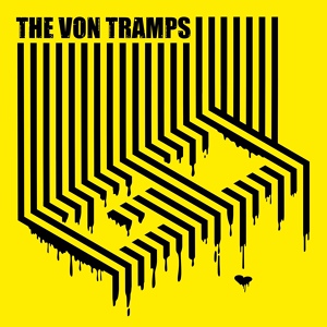 Обложка для The Von Tramps - Fake It 'Til You Make It