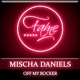 Обложка для Mischa Daniels - Off My Rocker
