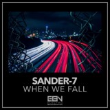 Обложка для Sander-7 - When We Fall
