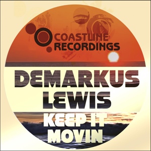 Обложка для Demarkus Lewis - Keep It Movin