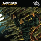Обложка для Hilltop Hoods - Still Standing