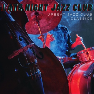 Обложка для Late Night Jazz Club - Night Club Saxophone Solo