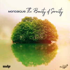 Обложка для Mondaique - The Beauty of Serenity