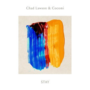 Обложка для Chad Lawson, Cocomi - Lawson: Stay