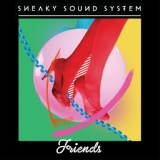 Обложка для Sneaky Sound System - Friends (Plastic Plates Remix)