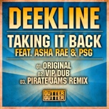 Обложка для Deekline feat. Asha Rae & PSG - Taking It Back (Better Than Before) (Pirate Jams Remix)