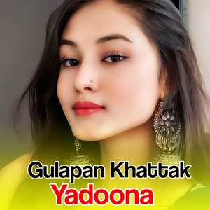Обложка для Gulapan Khattak - Yadoona