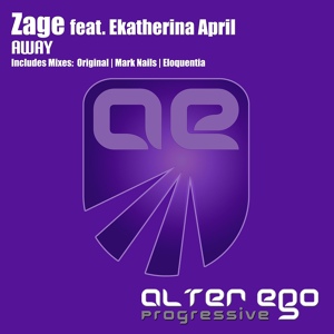 Обложка для Zage feat. Ekatherina April - Away (Eloquentia Remix)