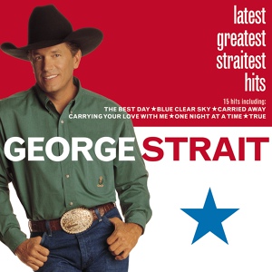 Обложка для George Strait - Carrying Your Love With Me