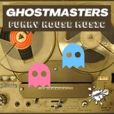 Обложка для GhostMasters - Funky House Music