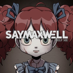 Обложка для SayMaxWell - Help Me