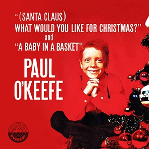 Обложка для Paul O'Keefe - (Santa Claus) What Would You Like for Christmas_