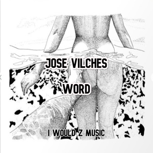 Обложка для Jose Vilches - Word