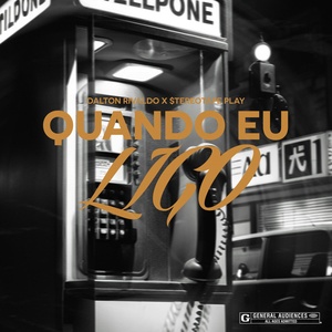 Обложка для Dalton Rivaldo feat. $tereotape Play - Quando Eu Ligo