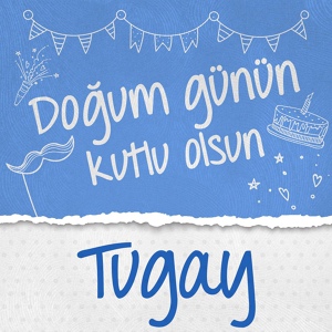 Обложка для Oğuz DG - Doğum Günün Kutlu Olsun Tugay