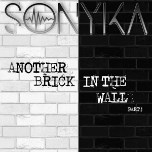 Обложка для Sonyka - Another Brick in the Wall Part 1