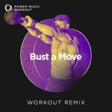 Обложка для Power Music Workout - Bust a Move