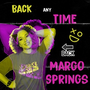 Обложка для Margo Springs - Back Any Time