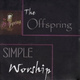 Обложка для The Offspring - Here I Am to Worship