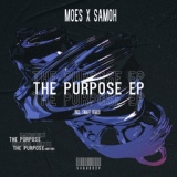 Обложка для MOES, SAMOH - The Purpose
