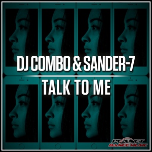 Обложка для DJ Combo, Sander-7 - Talk To Me