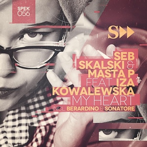 Обложка для Seb Skalski, Masta P, Iza Kowalewska - My Heart
