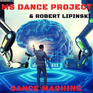 Обложка для MS Dance Project, Robert Lipinski - Lockdown Paranoia