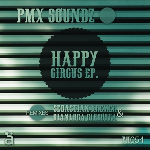 Обложка для PMX Soundz - Happy Circus