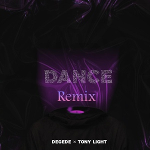 Обложка для Degede, Tony light - Dance