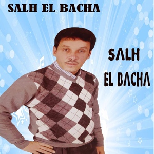 Обложка для Salh El Bacha - Mraysilla