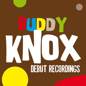 Обложка для Buddy Knox - Rockhouse