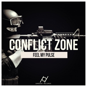 Обложка для Feel My Pulse - Conflict Zone