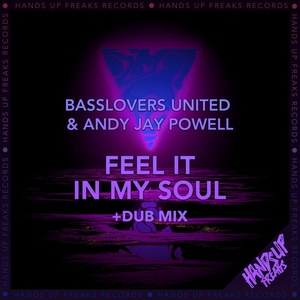Обложка для Basslovers United, Andy Jay Powell - Feel It in My Soul