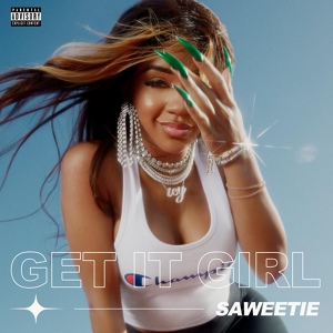 Обложка для Saweetie - Get It Girl