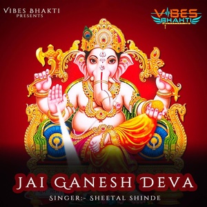 Обложка для Sheetal shinde - Jai Ganesh Deva