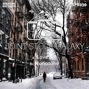 Обложка для Joint Stock Galaxy - Monotone