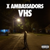 Обложка для X Ambassadors - Unsteady