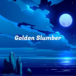 Обложка для Golden Slumber - Sleep Drifting