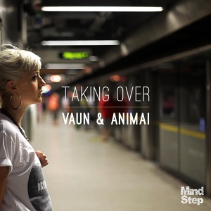 Обложка для Vaun - Taking over (Sam KDC rx)