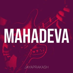 Обложка для JAYA PRAKASH - Mahadeva