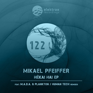Обложка для Mikael Pfeiffer - Hékai Hai