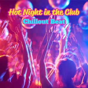 Обложка для Evening Chill Out Music Academy - Night Chill Out Party