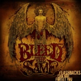 Обложка для Bleed the same - Show Me Your Face