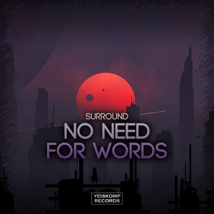 Обложка для Surround - No Need For Words