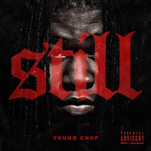 Обложка для Young Chop feat. Chief Keef - Still